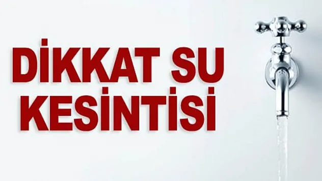 SASKİ duyurdu : Samsun'da 5 ilçede su kesintisi