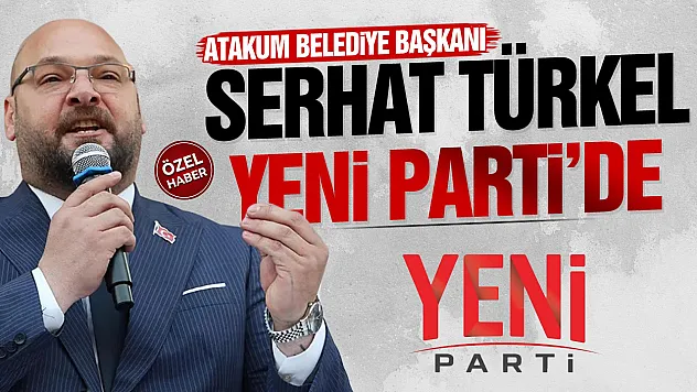 Serhat Türkel YENİ Parti'ye geçti