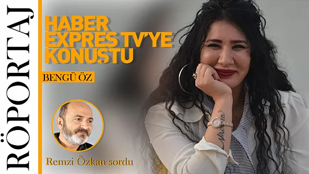 Ses Sanatçımız Bengü Öz Haber Expres Tv'ye konuştu