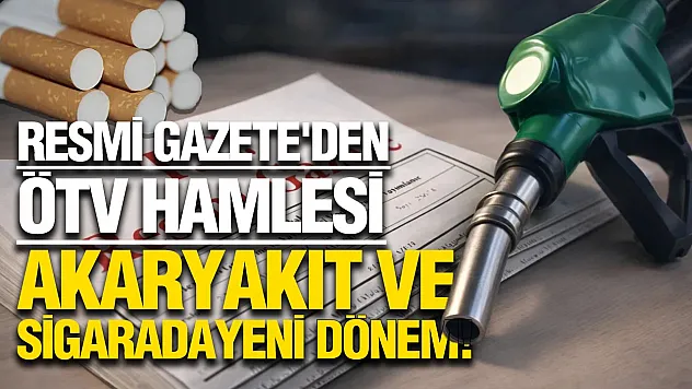 Sigara ve Akaryakıtta ÖTV ayarı!