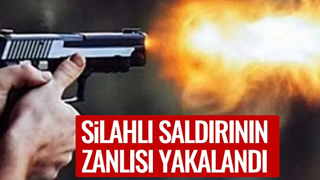 Silahlı Saldırının Zanlısı yakalandı