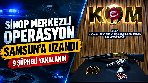Sinop ve Samsun'da kaçakçılık operasyonu