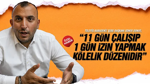 Soner Donat, 'Çalışma Saati 40 Saate Düşürülmeli'