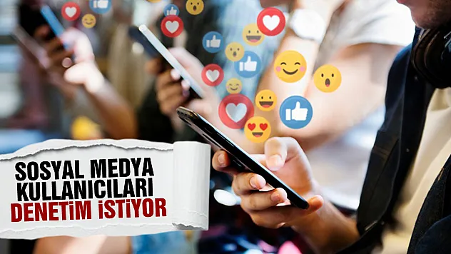 Sosyal medya kullanıcıları denetim istiyor, yanlış bilgiyle mücadelede pasif kalıyor