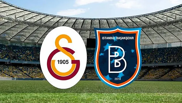 Süper Lig'de 4. hafta açılıyor  Başakşehir - Galatasaray