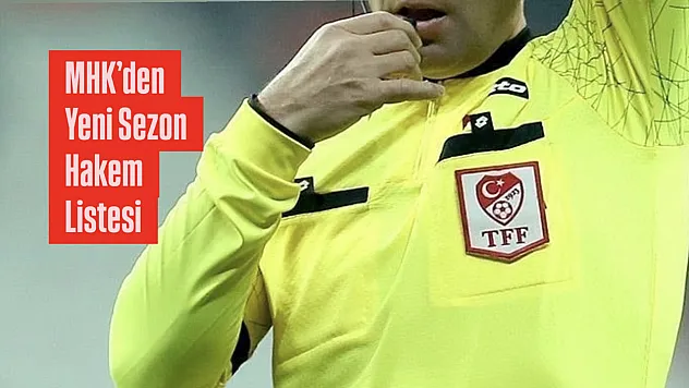 Süper Lig'de Düdük Çalacak Hakemler Belli Oldu
