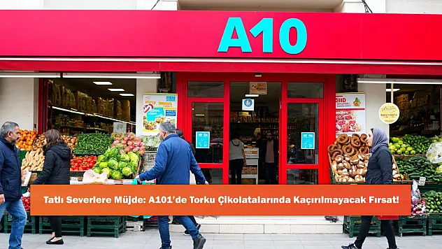 Tatlı Severlere Müjde: A101'de Torku Çikolatalarında Kaçırılmayacak Fırsat!