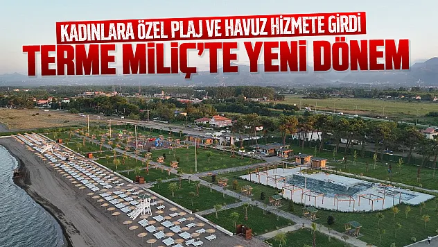 Terme Miliç'te kadınlara özel plaj ve havuz hizmete girdi