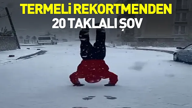 Termeli Rekortmenden 20 Taklalı Şov