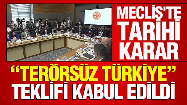 'Terörsüz Türkiye Yasası' TBMM Adalet Komisyonu'nda Kabul Edildi