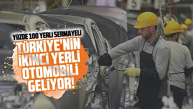 Togg'dan sonra ikinci yerli otomobil geliyor