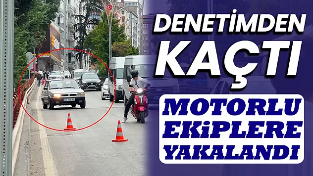 Trafik denetiminden kaçmak isterken motorize polise yakalandı