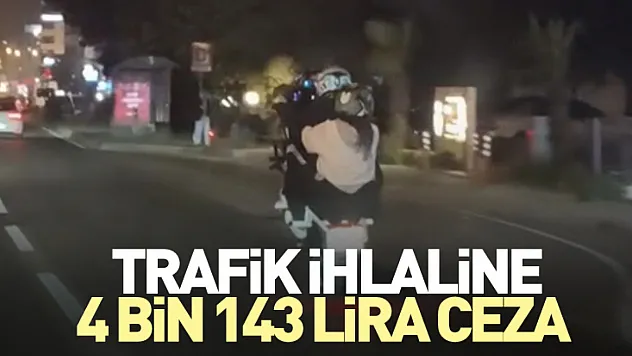 Trafik ihlaline 4 bin 143 lira ceza