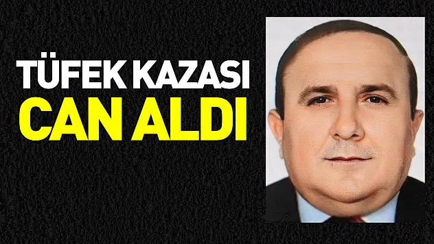 Tüfek kazası can aldı