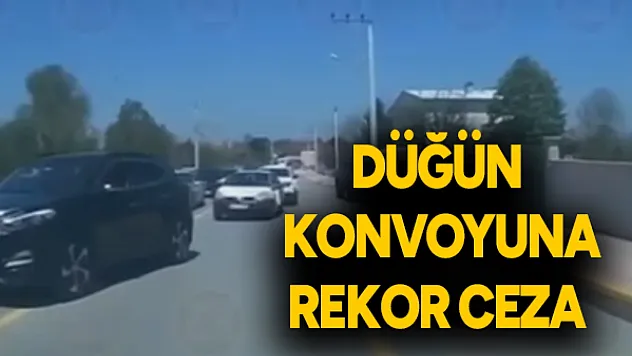 Tünelde düğün konvoyu ve kutlamasına 720 bin TL'lik rekor ceza