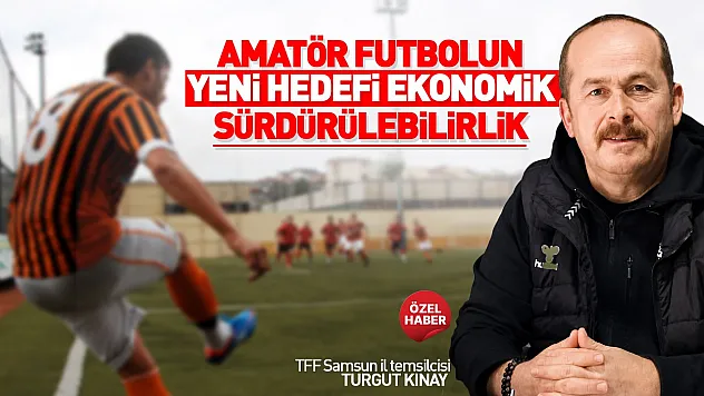 Turgut Kınay, 'Samsun'da tesis anlamında sıkıntı yok'