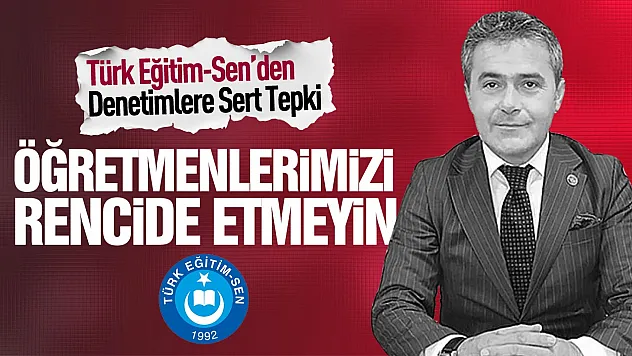 Türk Eğitim-Sen'den Samsun'da okullardaki kaynak kitap denetimlerine tepki