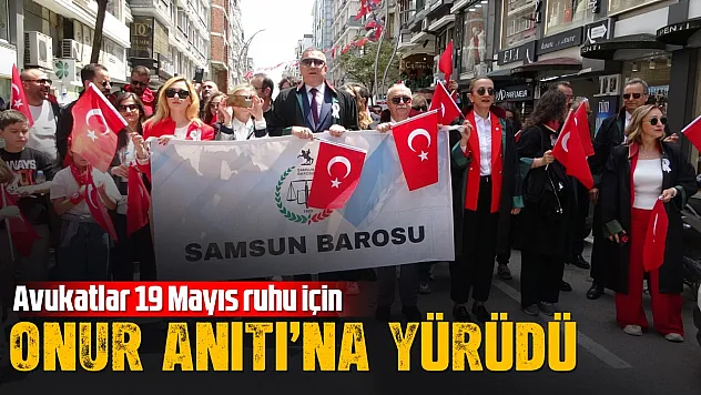 Türkiye Barolar Birliği Samsun'da Cumhuriyet yürüyüşünde buluştu