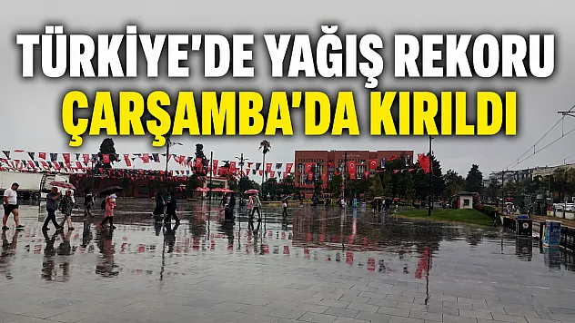 Türkiye'de en fazla yağış alan iller Samsun ve Sinop