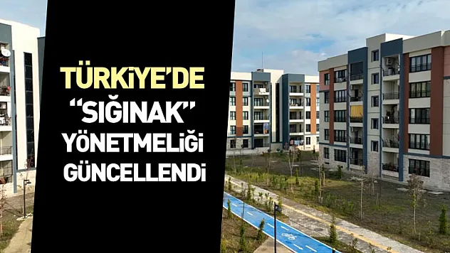 Türkiye'de 'Sığınak' Yönetmeliği Güncellendi: Yeni Binalarda Zorunlu Olacak