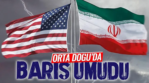 Türkiye'nin destek verdiği diplomasi sonuç verdi: ABD ve İran anlaştı