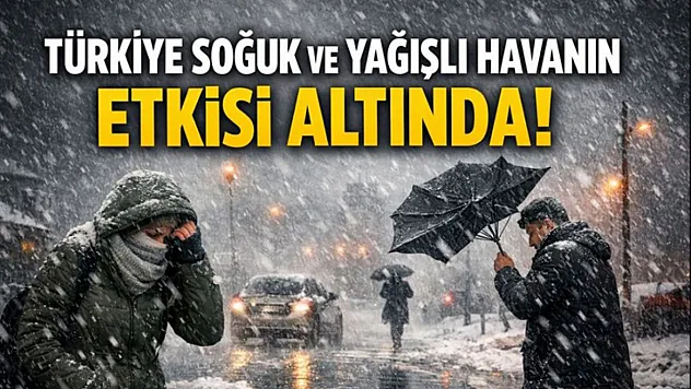 Türkiye soğuk ve yağışlı havanın etkisi altında