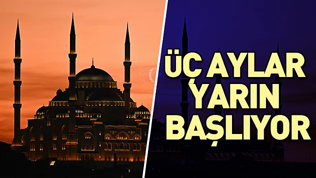Üç aylar yarın başlıyor