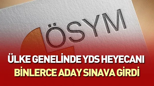 Ülke Genelinde YDS Heyecanı: Binlerce Aday Sınava Girdi