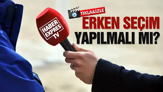 Vatandaşa soruldu: Erken seçim yapılmalı mı?