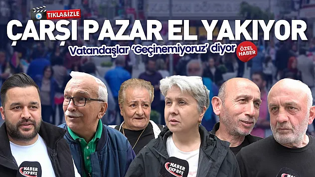 Vatandaşlar adeta isyan ediyor 'Geçinmek imkânsız hale geldi'