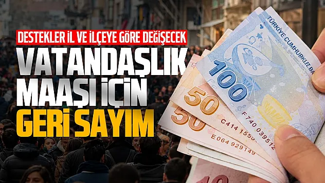 Vatandaşlık maaşında yeni dönem: Destekler bölgeye göre şekillenecek