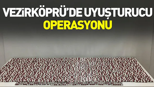Vezirköprü'de uyuşturucu operasyonu