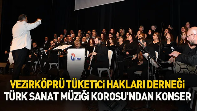 Vezirköprü Tüketici Hakları Derneği Türk Sanat Müziği Korosu'ndan konser