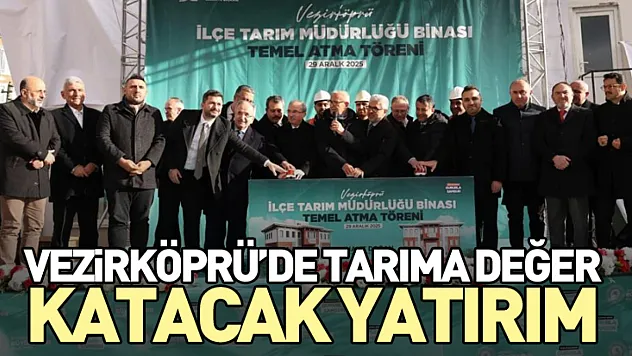 Vezirköprü'ye Tarıma Değer Katacak Yatırım