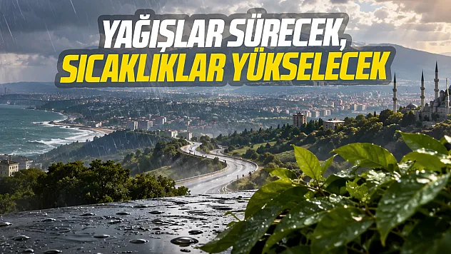 Yağışlar sürecek, sıcaklıklar yükselecek: Yeni haftada yurt genelinde sağanak bekleniyor