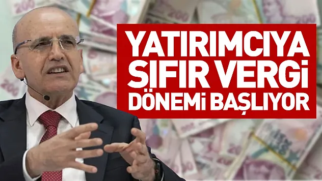 Yatırımcıya Sıfır Vergi Dönemi Başlıyor