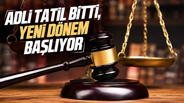 Yeni adli yıl 1 eylül'de başlıyor