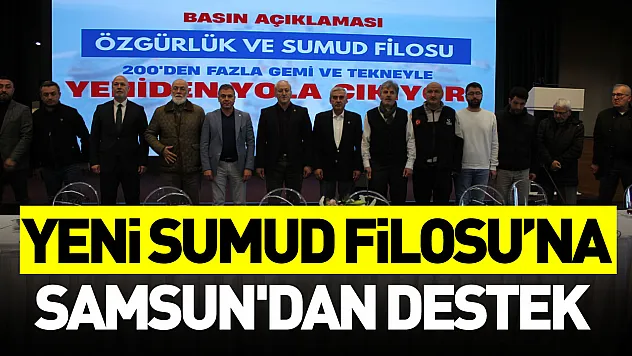 Yeni Sumud Filosu'na Samsun'dan destek