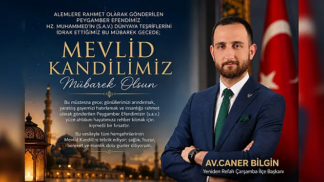 Yeniden Refah Partisi Çarşamba İlçe Başkanı Caner Bilgin Mevlid Kandili Kutlaması