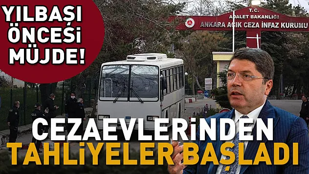 Yılbaşı öncesi müjde! Cezaevlerinden tahliyeler başladı