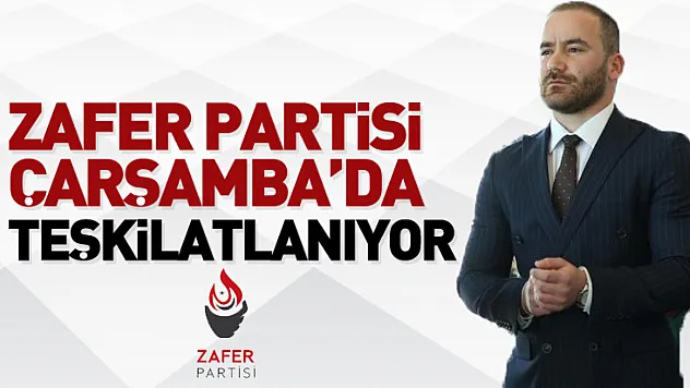 Zafer Partisi Çarşamba'da teşkilatlanıyor