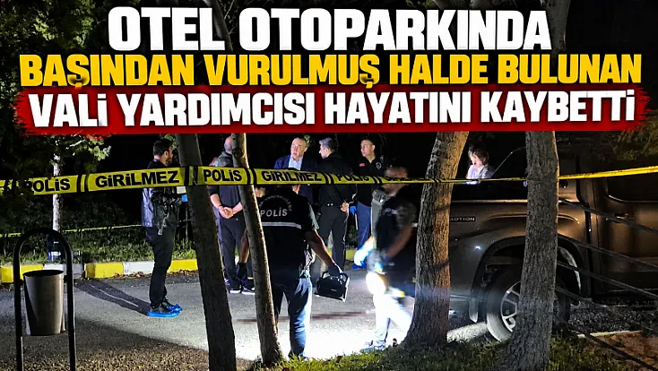 Afyonkarahisar vali yardımcısı ihsan ayrancı aracında silahla vurulmuş halde bulundu hayatını kaybetti