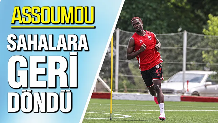 Assoumou sakatlıktan döndü