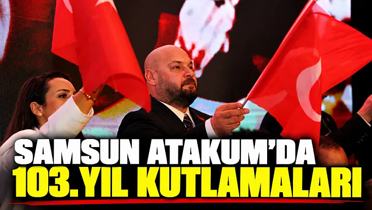 Atakum'da Cumhuriyet'in 103. yılı fener alayı ve konserlerle kutlandı