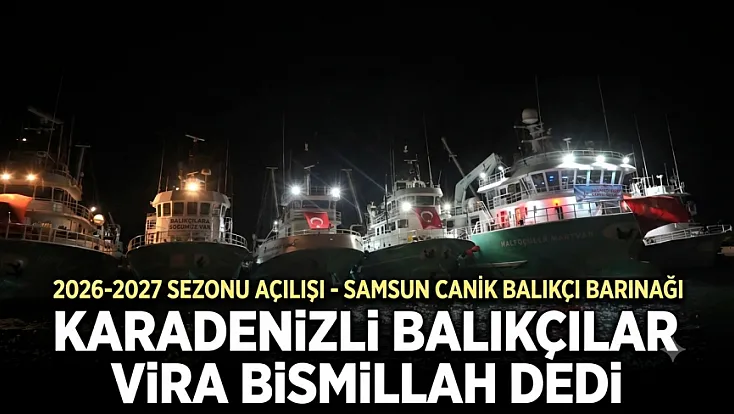 Balıkçılar Horon ve Dualarla Denize açıldılar