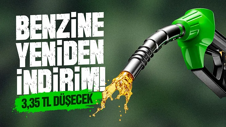 Benzine 3,35 lira indirim geliyor