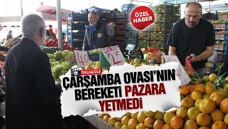 Çarşamba pazarında yerli ürün kalmadı