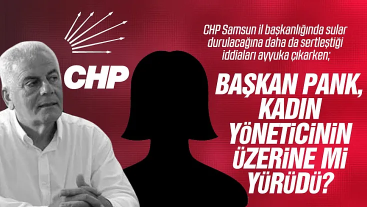 CHP Samsun'da il baskanı Mehmet Pank Karar defterini saklıyor iddiası