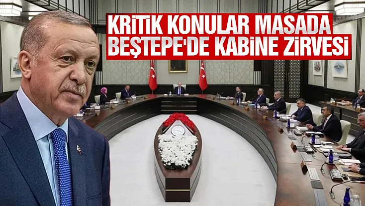 Cumhurbaşkanlığı kabinesi yoğun gündemle toplanıyor