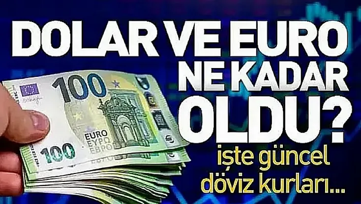 Dolar ve Euro güne nasıl başladı?